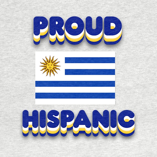 Proud Hispanic by Fly Beyond